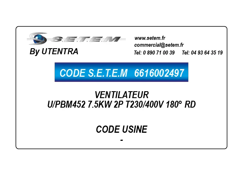 6616002497-VENTILATEUR UTENTRA U/PBM452 7.5KW 2P T230/400V 180° RD