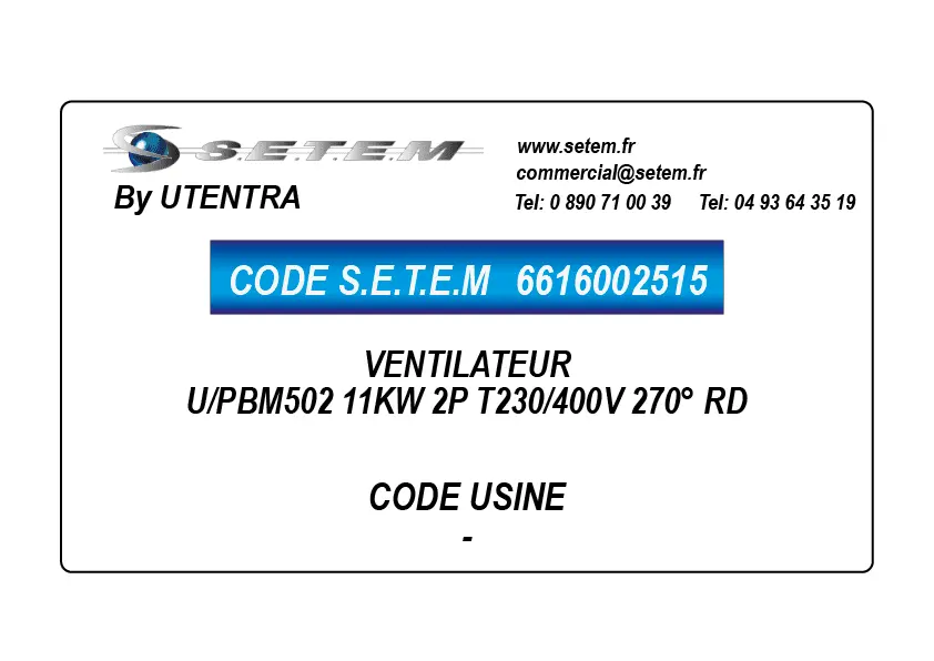 6616002515-VENTILATEUR UTENTRA U/PBM502 11KW 2P T230/400V 270° RD