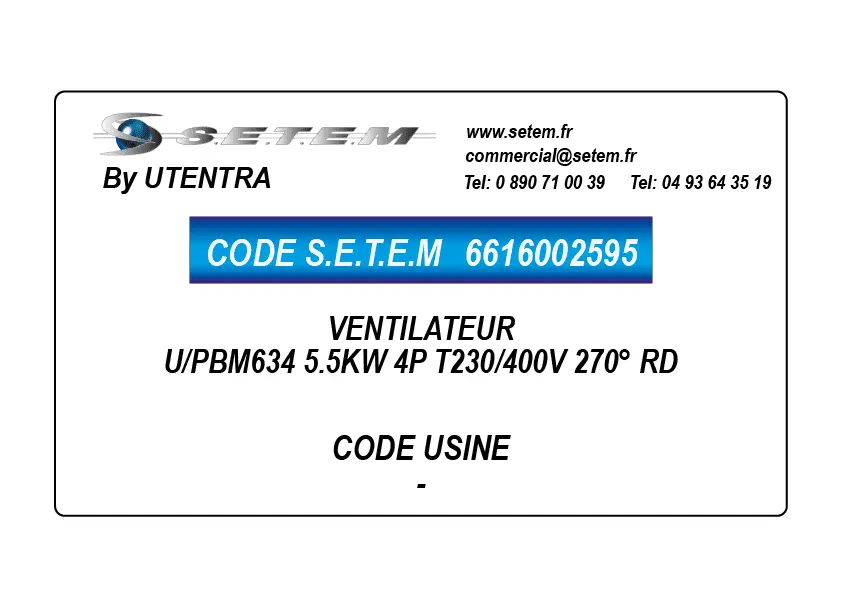 6616002595-VENTILATEUR UTENTRA U/PBM634 5.5KW 4P T230/400V 270° RD
