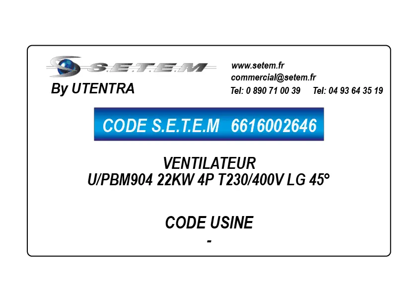 6616002646-VENTILATEUR UTENTRA U/PBM904 22KW 4P T230/400V LG 45°