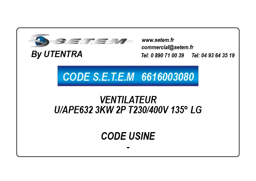 6616003080-VENTILATEUR UTENTRA U/APE632 3KW 2P T230/400V 135° LG