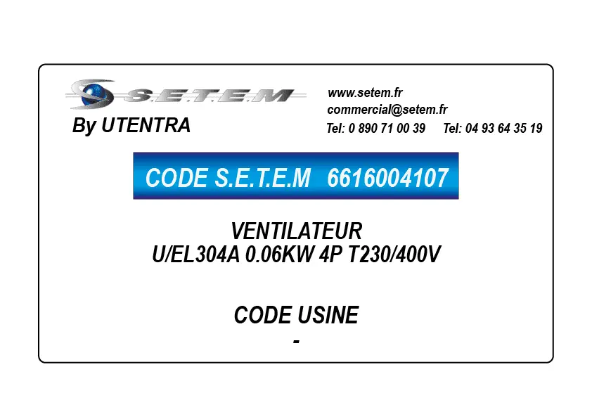 6616004107-VENTILATEUR UTENTRA U/EL304A 0.06KW 4P T230/400V
