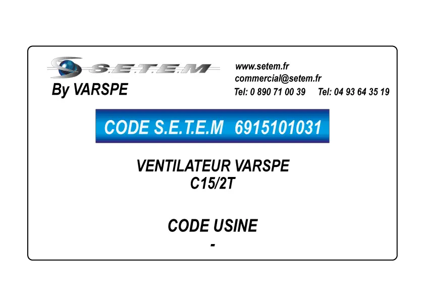 6915101031-VENTILATEUR VARSPE C15/2T