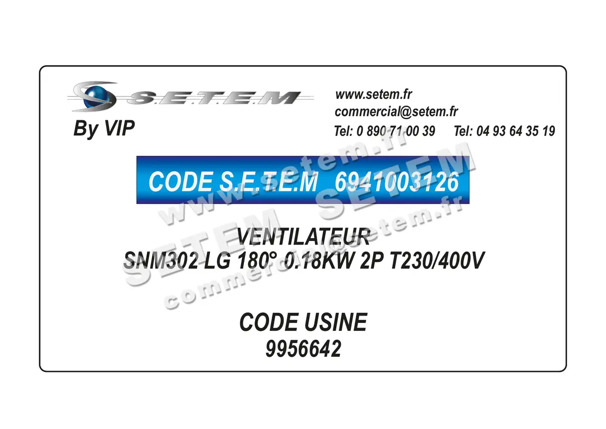 6941003126-VENTILATEUR VIP SNM302 LG 180° 0.18KW 2P T230/400V *9956642*