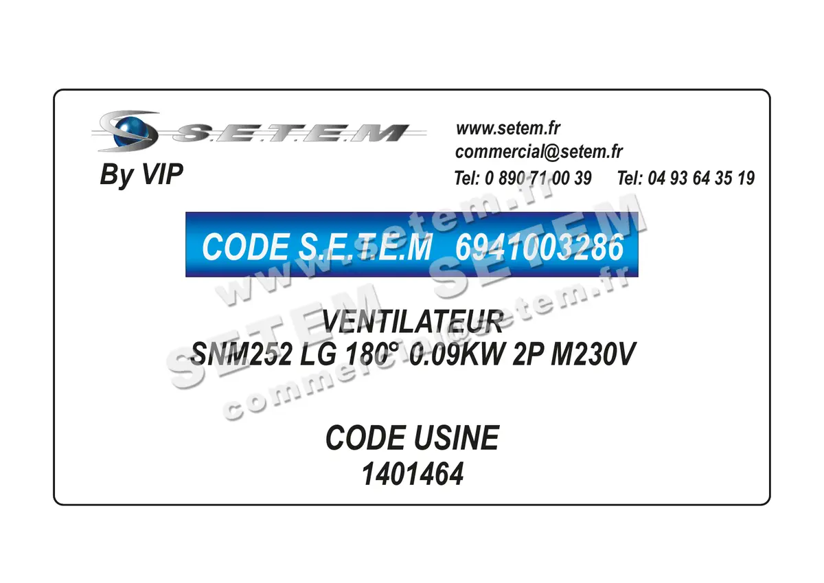 6941003286-VENTILATEUR VIP SNM252 LG 180° 0.09KW 2P M230V *1401464*