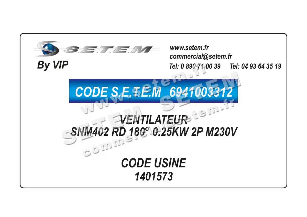 6941003312-VENTILATEUR VIP SNM402 RD 180° 0.25KW 2P M230V *1401573*