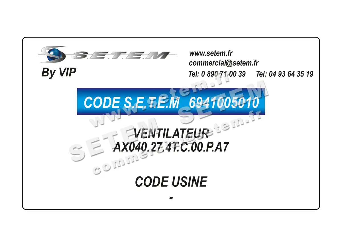 6941005010-VENTILATEUR VIP AX040.27.4T.C.00.P.A7