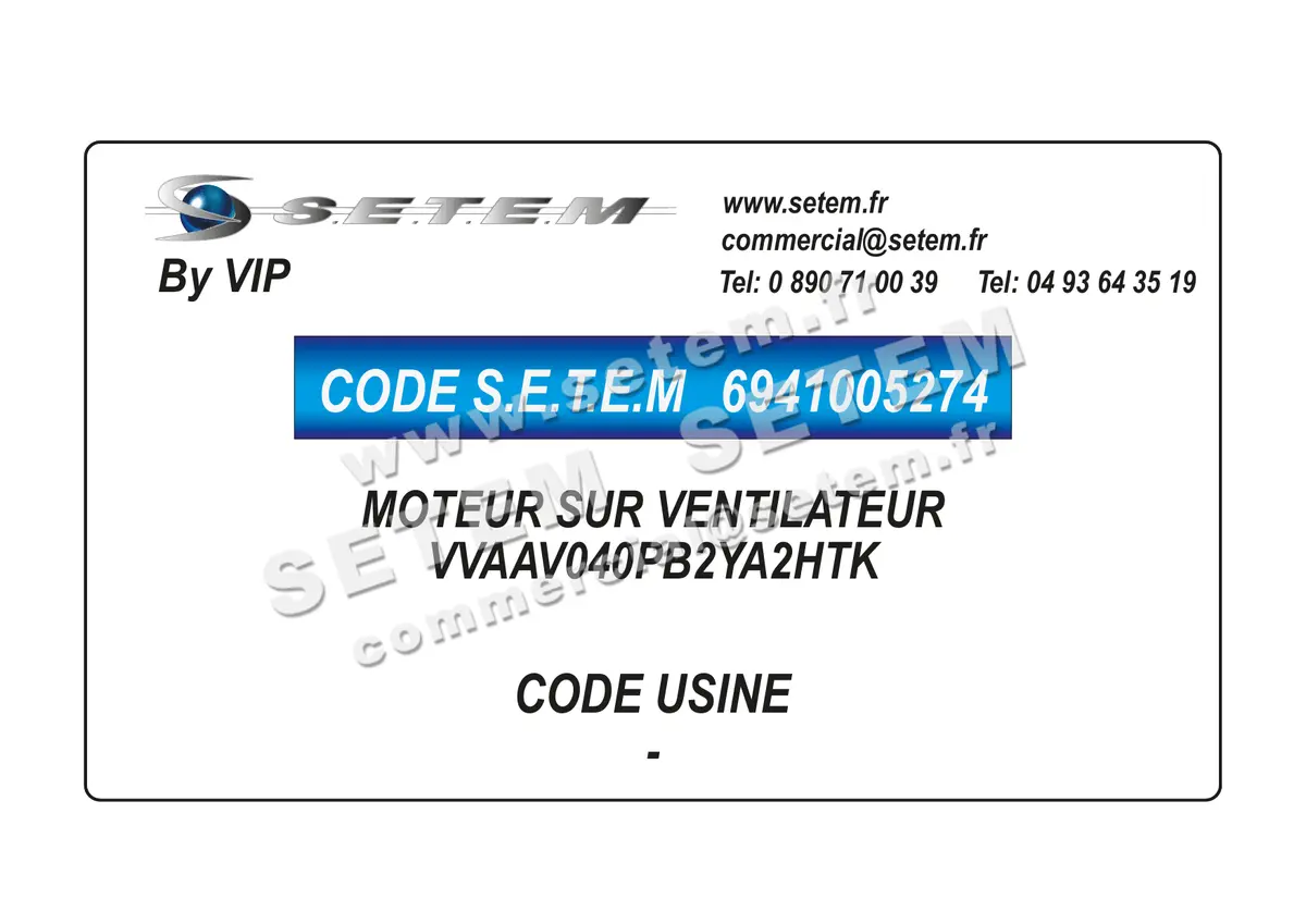 6941005274-MOTEUR VIP SUR VENTILATEUR * VVAAV040PB2YA2HTK*