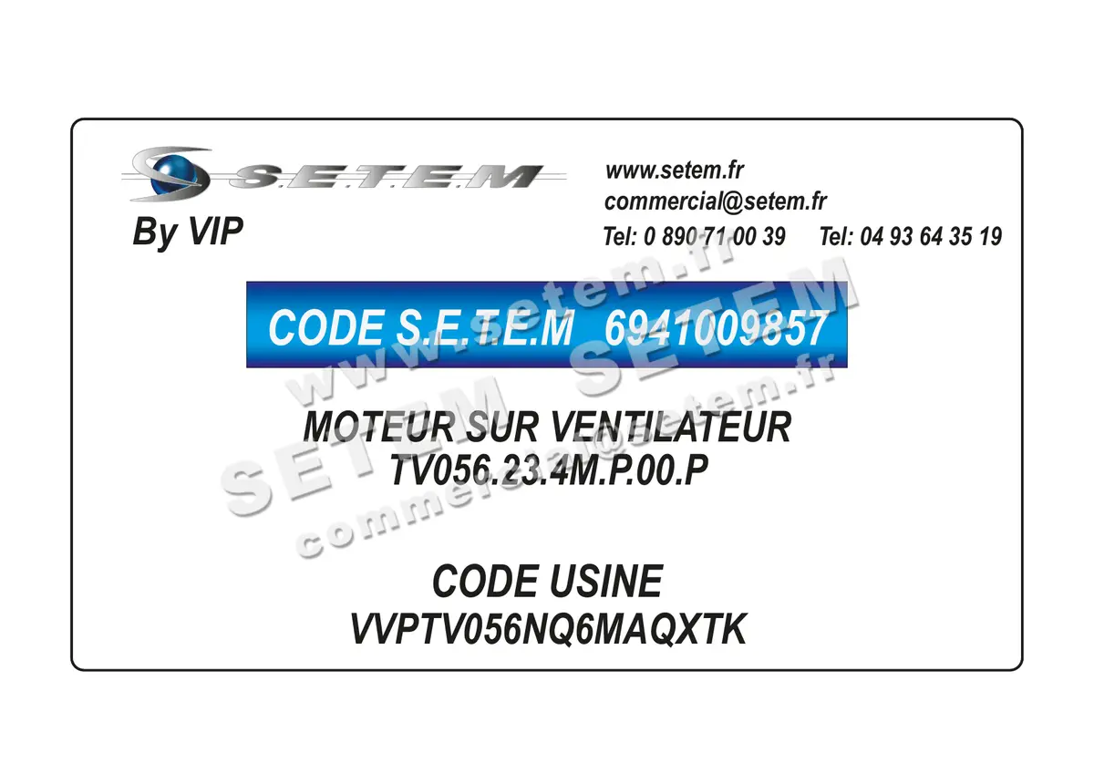 6941009857-MOTEUR VIP SUR VENTILATEUR * TV056.23.4M.P.00.P *