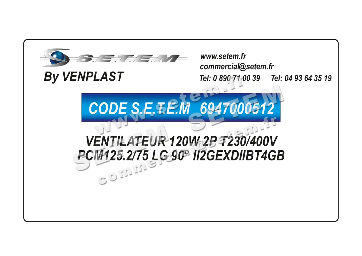 6947000512-VENTILATEUR VENPLAST PCM125-2/75 0.12KW 2P T230/400V II2GEXDIIBT4GB LG 90°