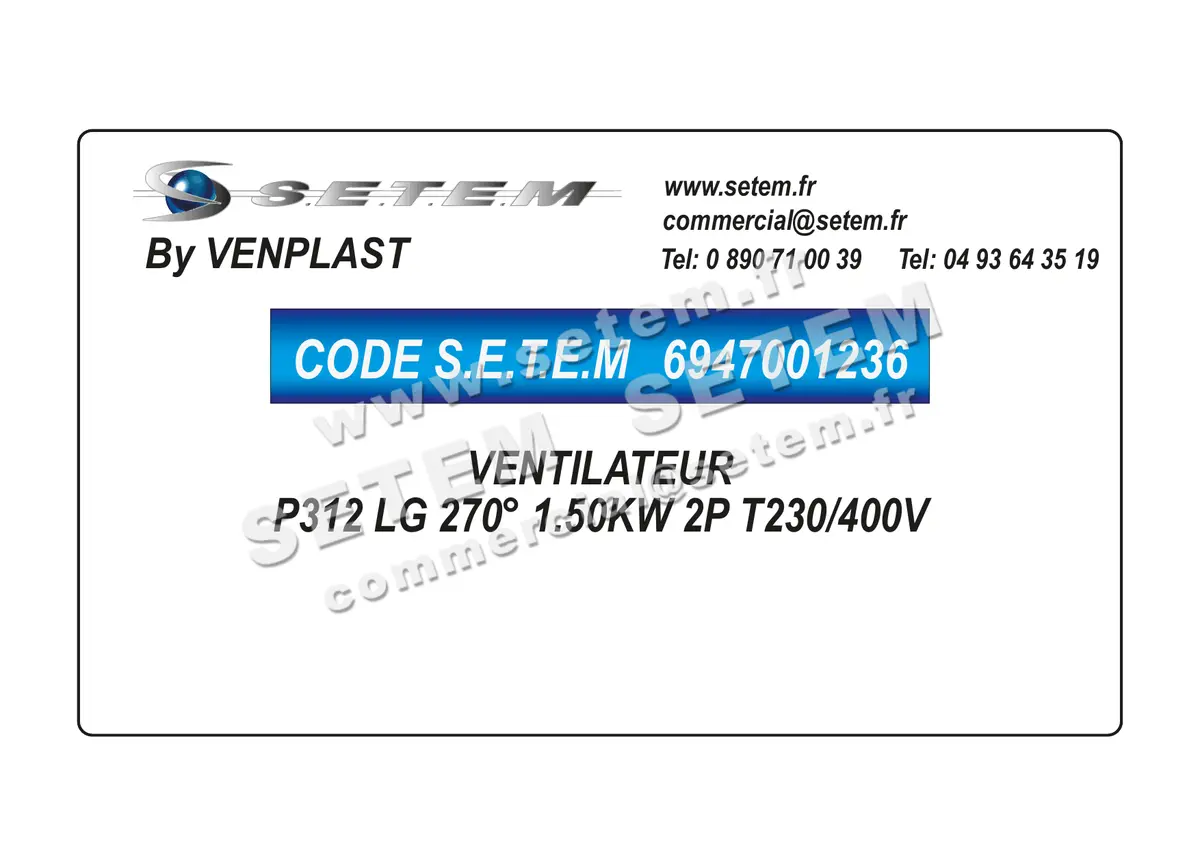 6947001236-VENTILATEUR VENPLAST P312 LG 270° 1.50KW 2P T230/400V