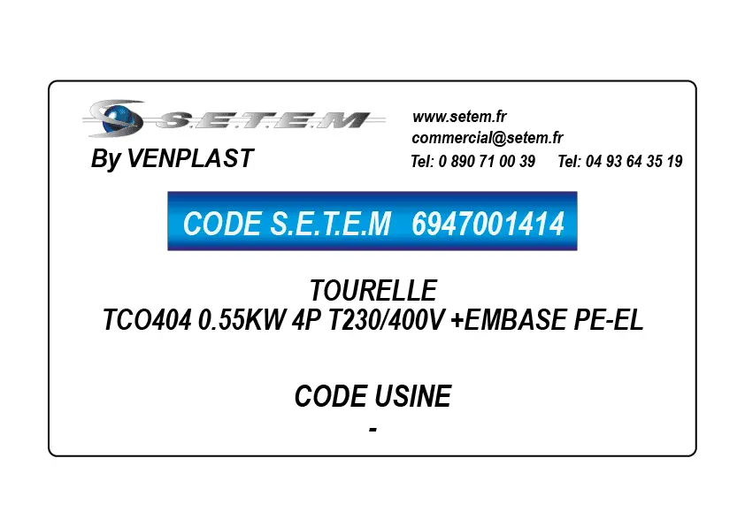 6947001414-TOURELLE VENPLAST TCO404 0.55KW 4P T230/400V +EMBASE PE-EL