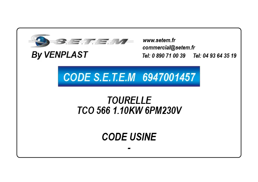 6947001457-TOURELLE VENPLAST TCO 566 1.10KW 6PM230V