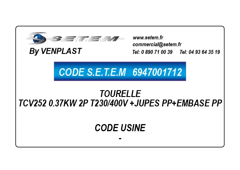 6947001712-TOURELLE VENPLAST TCV252 0.37KW 2P T230/400V +JUPES PP+EMBASE PP