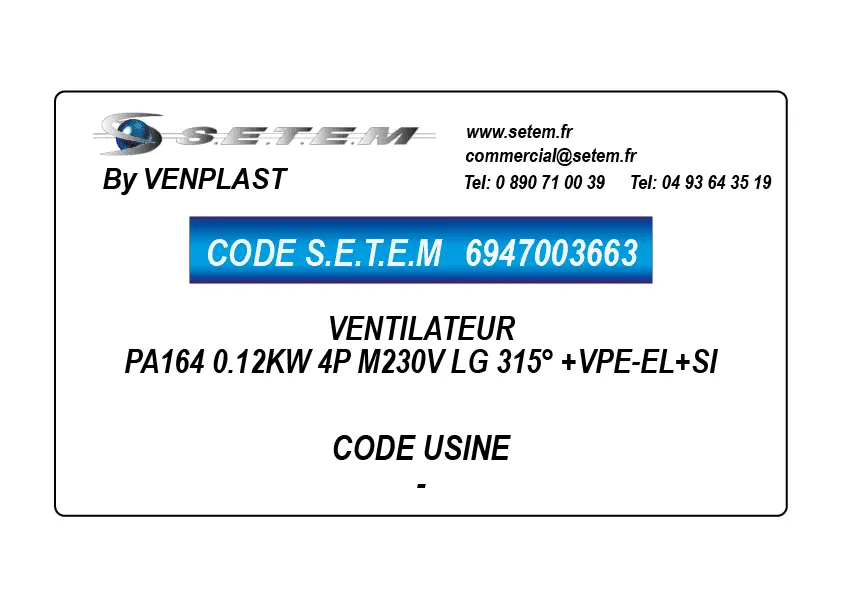 6947003663-VENTILATEUR PA164 0.12KW 4P M230V LG 315° +VPE-EL+SI