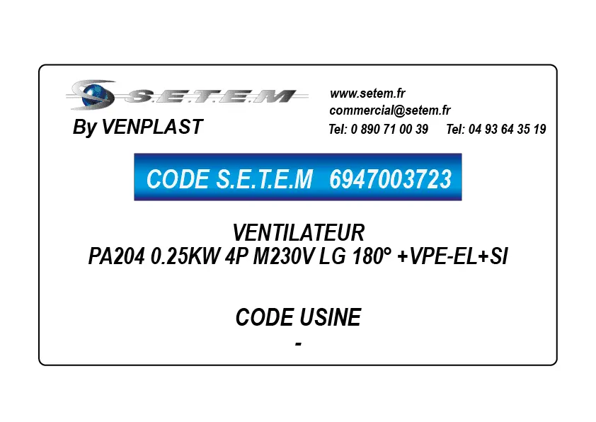 6947003723-VENTILATEUR PA204 0.25KW 4P M230V LG 180° +VPE-EL+SI