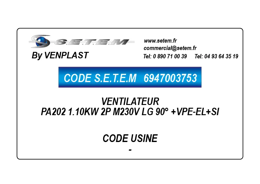 6947003753-VENTILATEUR PA202 1.10KW 2P M230V LG 90° +VPE-EL+SI
