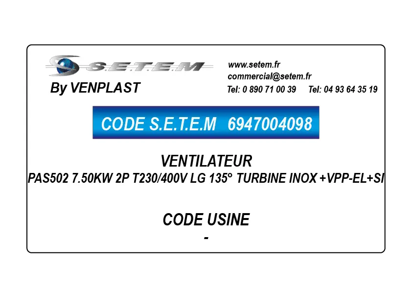 6947004098-VENTILATEUR VENPLAST PAS502 7.50KW 2P T230/400V LG 135° TURBINE INOX +VPP-EL+SI