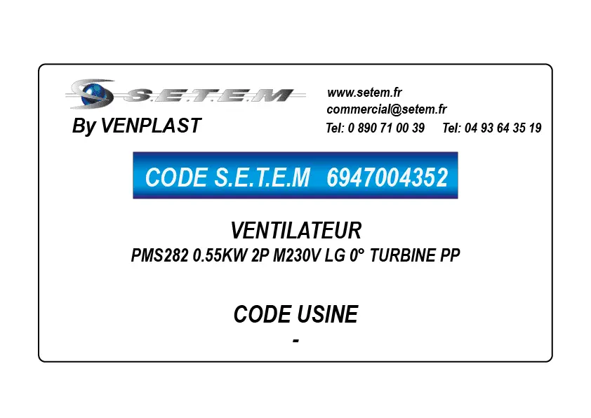 6947004352-VENTILATEUR VENPLAST PMS282 0.55KW 2P M230V LG 0° TURBINE PP