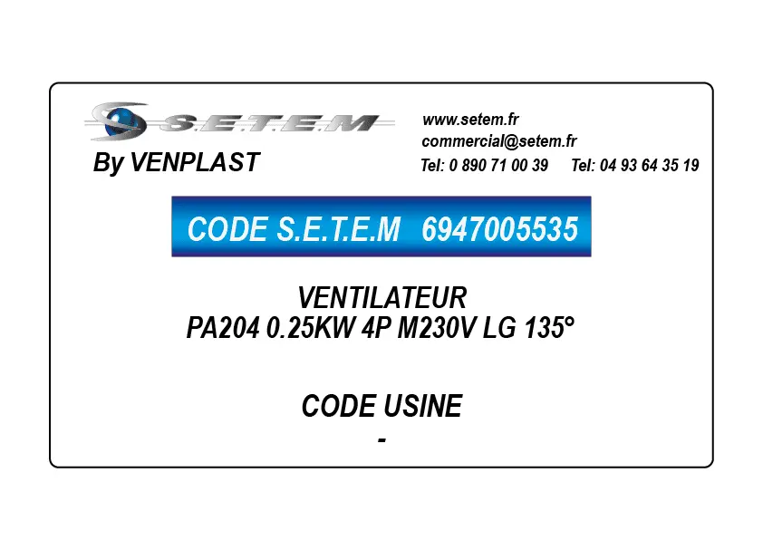 6947005535-VENTILATEUR VENPLAST PA204 0.25KW 4P M230V LG 135°