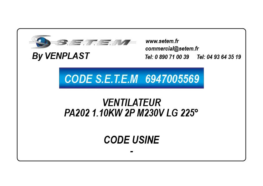 6947005569-VENTILATEUR VENPLAST PA202 1.10KW 2P M230V LG 225°