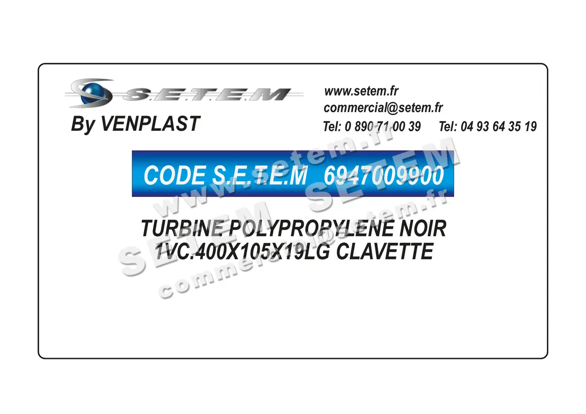 6947009900-TURBINE VENPLAST 1VC.400X105X19LG CLAVETTE POLYPROPYLENE NOIR