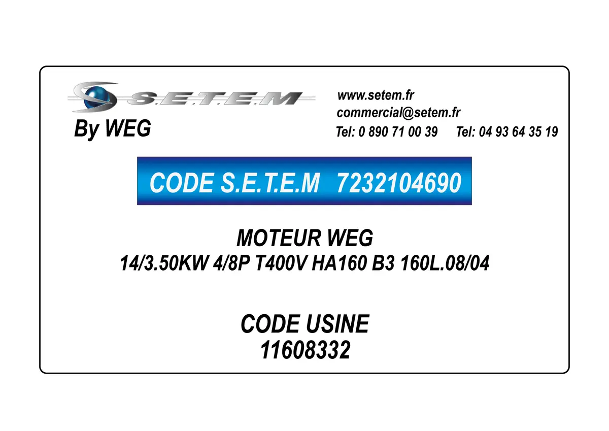 7232104690-MOTEUR WEG 14/3.50KW 4/8P T400V HA160 B3 160L.08/04 *11608332*