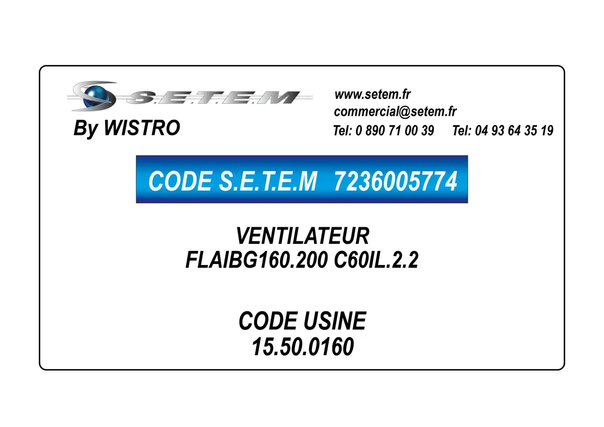 7236005774-VENTILATEUR WISTRO FLAIBG160.200 C60IL.2.2 *15.50.0160*