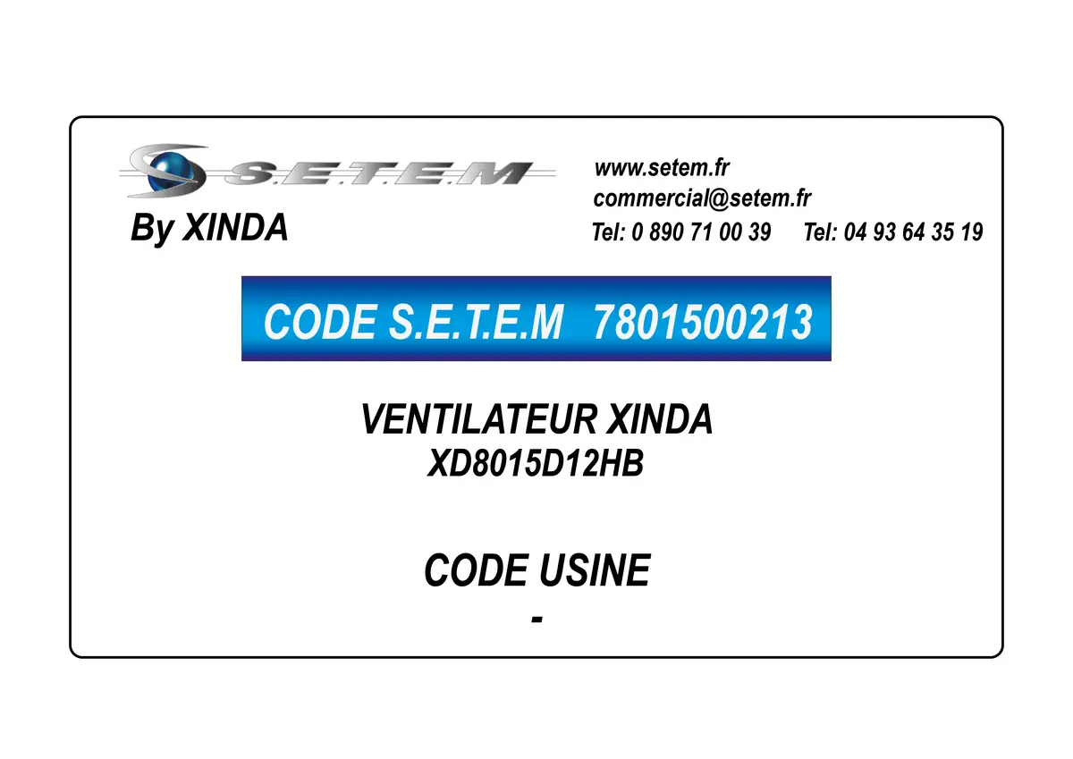 7801500213-VENTILATEUR XINDA XD8015D12HB