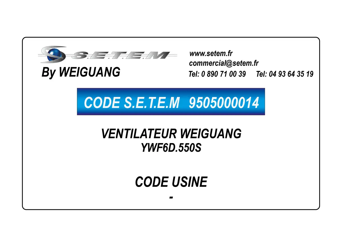 9505000014-VENTILATEUR WEIGUANG YWF6D.550S