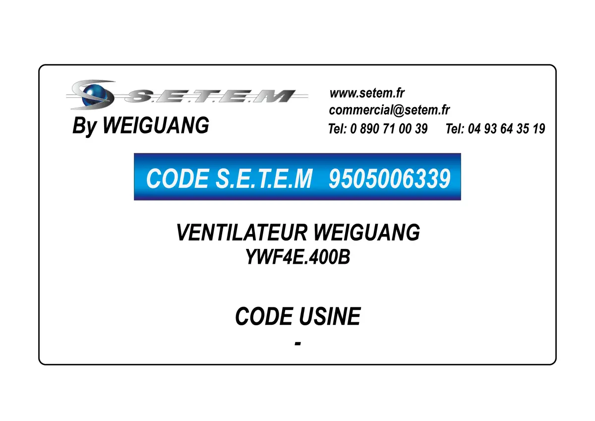 9505006339-VENTILATEUR WEIGUANG YWF4E.400B