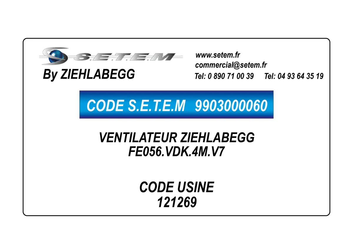 9903000060-VENTILATEUR ZIEHLABEGG FE056.VDK.4M.V7 *121269*