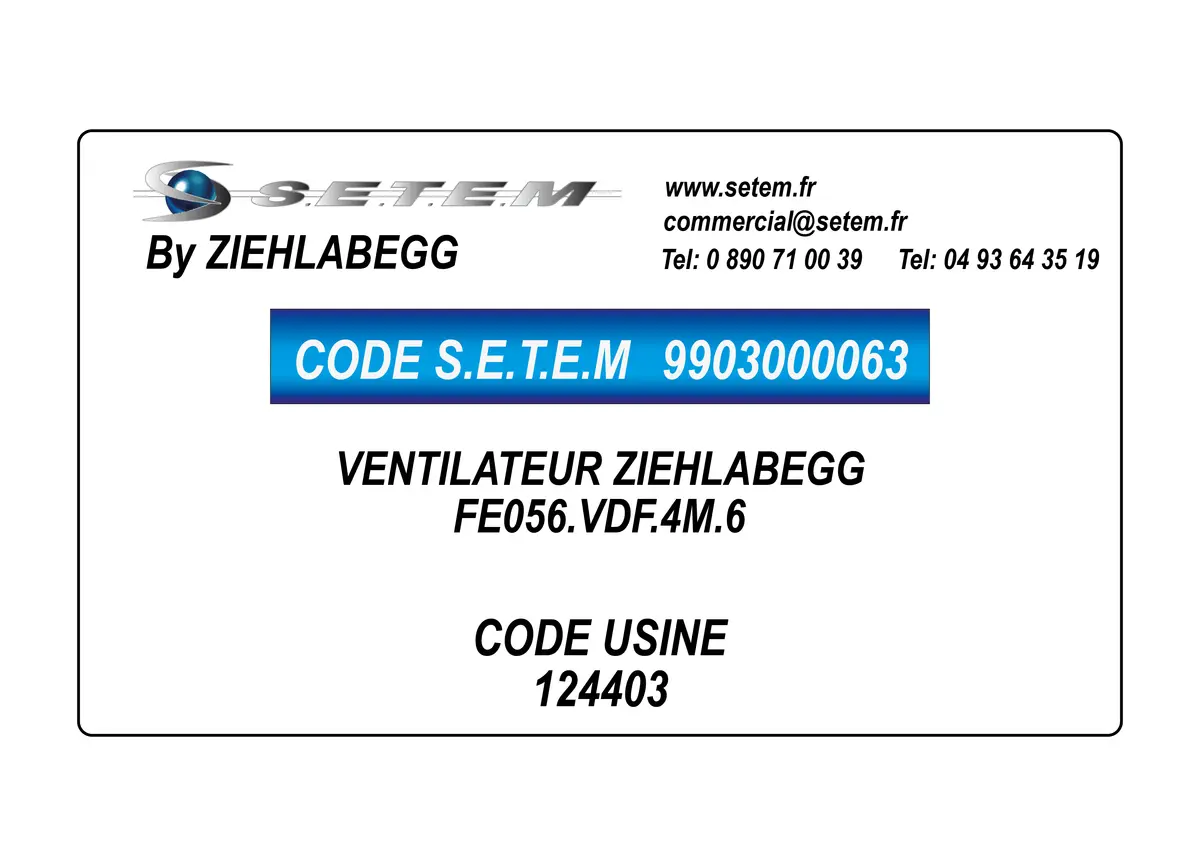 9903000063-VENTILATEUR ZIEHLABEGG FE056.VDF.4M.6 *124403*