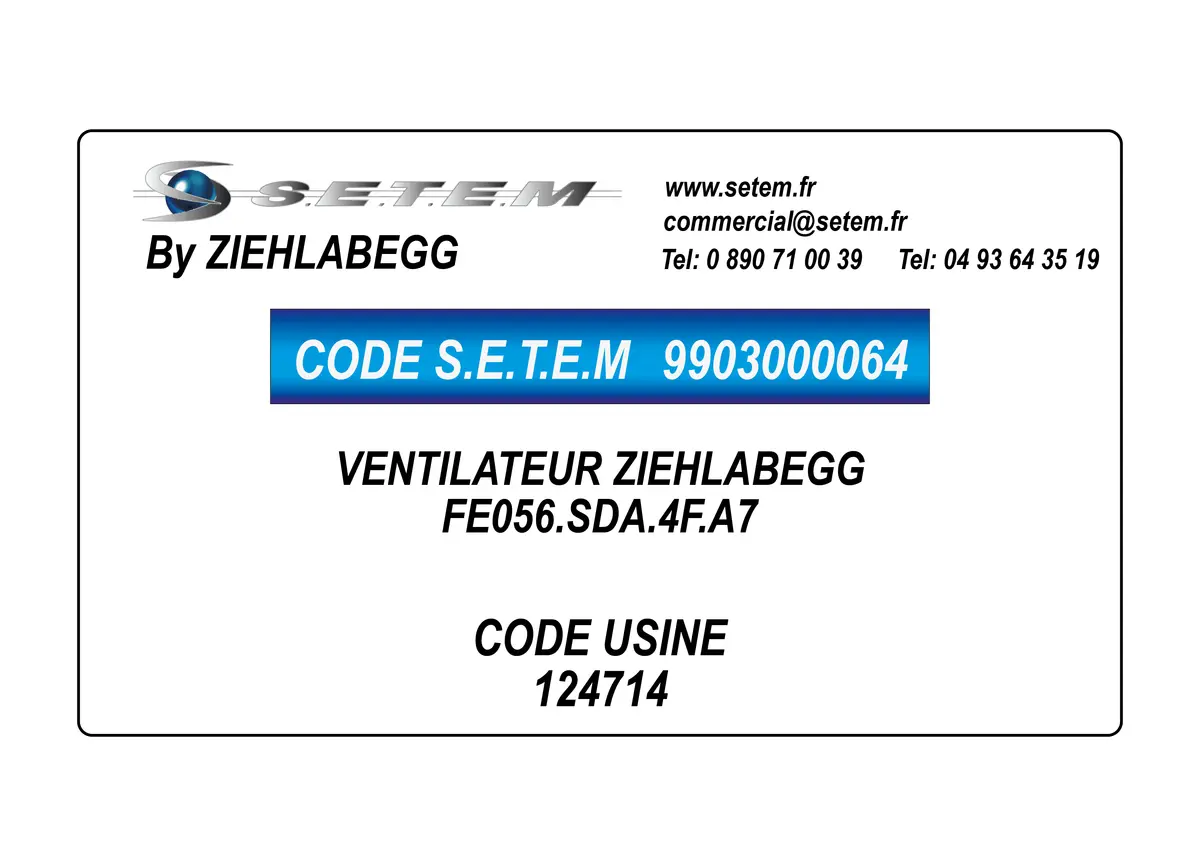 9903000064-VENTILATEUR ZIEHLABEGG FE056.SDA.4F.A7 *124714*
