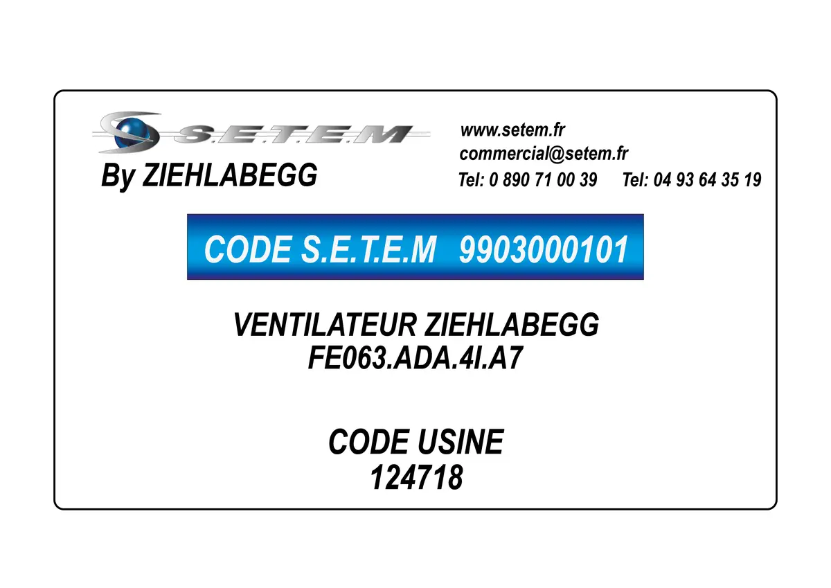 9903000101-VENTILATEUR ZIEHLABEGG FE063.ADA.4I.A7 *124718*