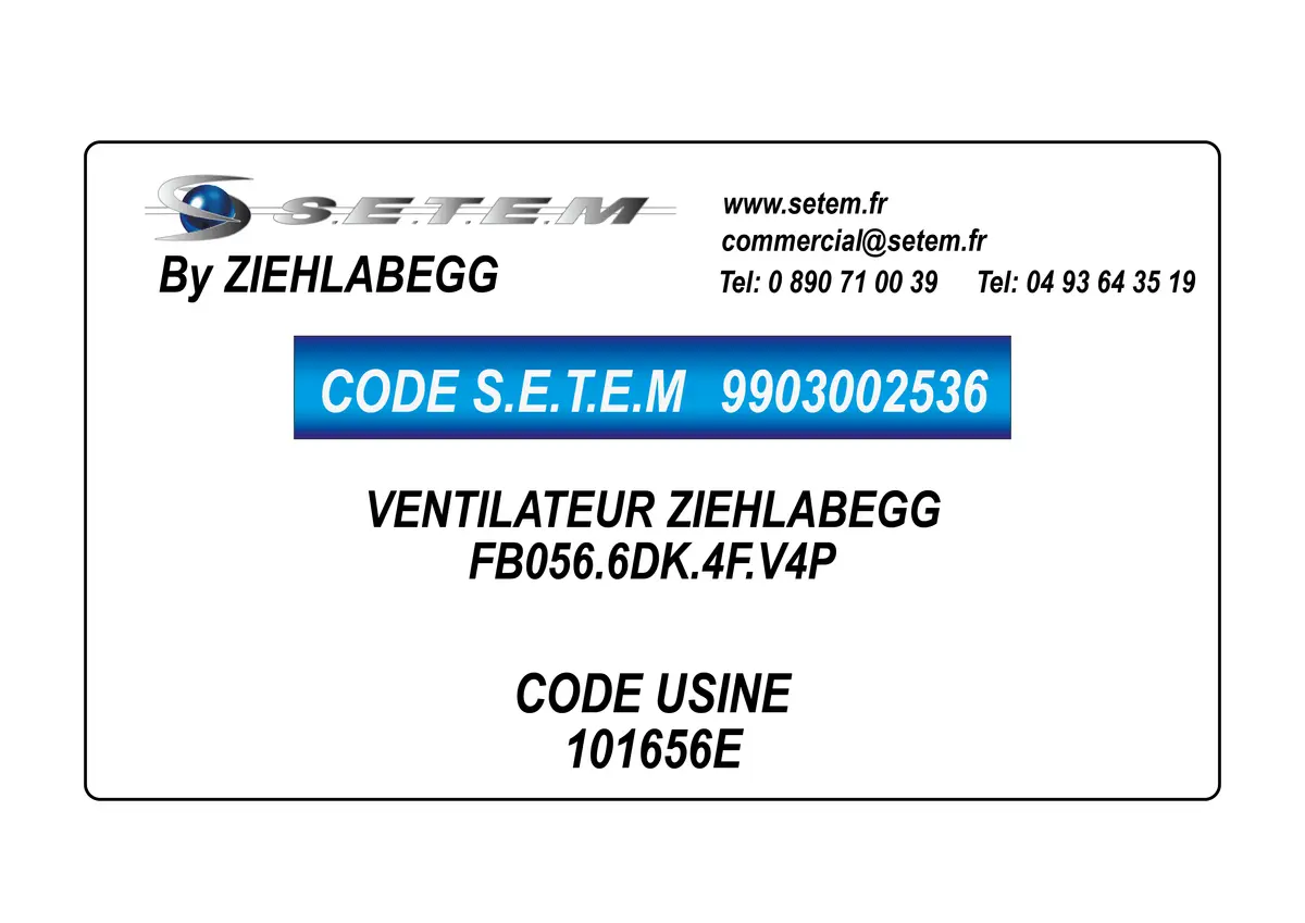 9903002536-VENTILATEUR ZIEHLABEGG FB056.6DK.4F.V4P *101656E*