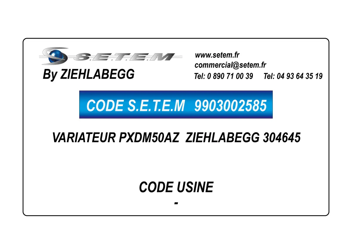9903002585-VARIATEUR PXDM50AZ ZIEHLABEGG 304645