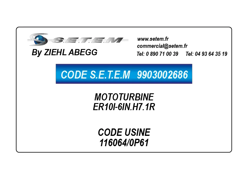 9903002686-MOTOTURBINE ZIEHL ABEGG ER10I-6IN.H7.1R *116064/0P61*