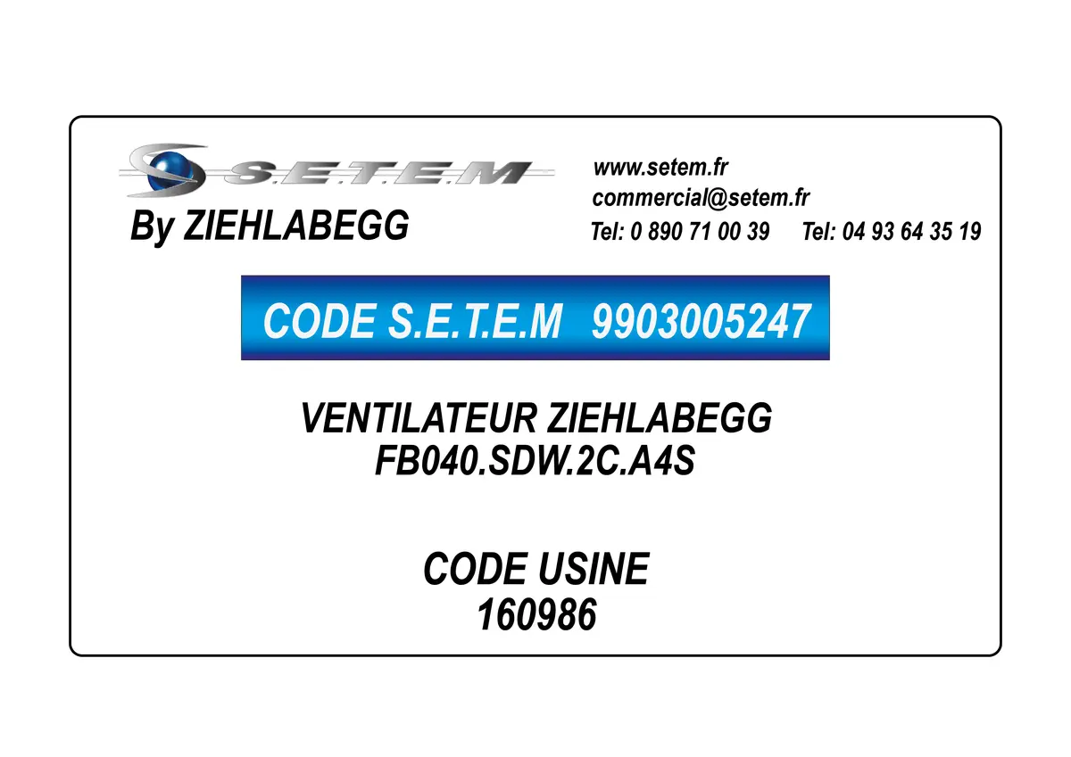 9903005247-VENTILATEUR ZIEHLABEGG FB040.SDW.2C.A4S *160986*