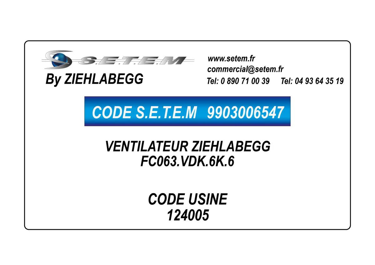 9903006547-VENTILATEUR ZIEHLABEGG FC063.VDK.6K.6 *124005*