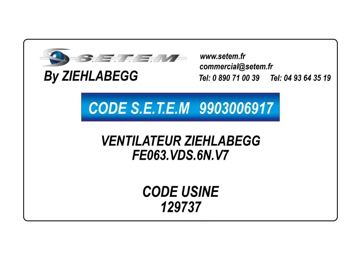 9903006917-VENTILATEUR ZIEHLABEGG FE063.VDS.6N.V7 *129737*